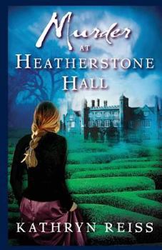 Murder at Heatherstone Hall - Book #2 of the Juliana Mysteries