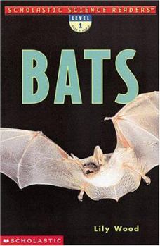 Paperback Scholastic Science Readers: Bats (l Evel 1) Book