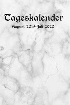 Tageskalender: Tagesplaner von August 2019 - Juli 2020 - Notiz Kalender