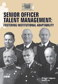 Paperback Senior Officer Talent Management: Fostering Institutional Adaptability Book