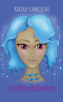 Paperback Seifenblasen: buntgemischte Gedankensplitter [German] Book