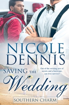 Saving The Wedding - Book #7 of the Southern Charm