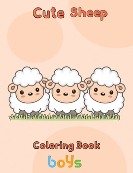 Paperback Cute Sheep Coloring Book Boys: 8.5''x11''/sheep coloring book
