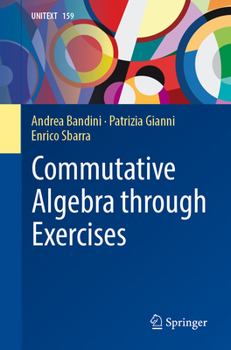 Paperback Commutative Algebra Through Exercises Book