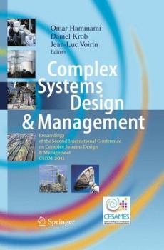 Paperback Complex Systems Design & Management: Proceedings of the Second International Conference on Complex Systems Design & Management CSDM 2011 Book