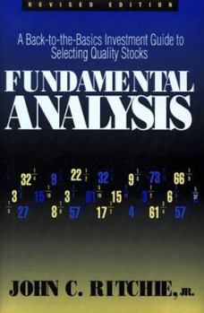 Hardcover Fundamental Analysis: A Back-To-The-Basics Investment Guide to Selecting Quality Stocks Book
