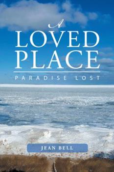 Hardcover A Loved Place: Paradise Lost Book