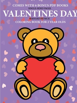 Paperback Coloring Books for 2 Year Olds (Valentines Day) Book