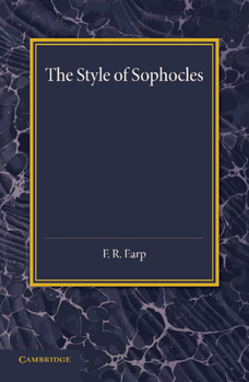 Paperback The Style of Sophocles Book