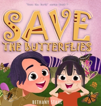 Hardcover Save the Butterflies Book