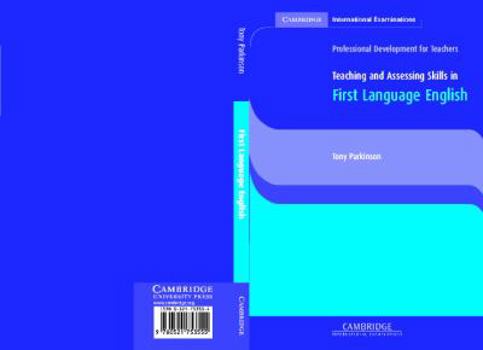 Paperback Teaching and Assessing Skills in First Language English Book