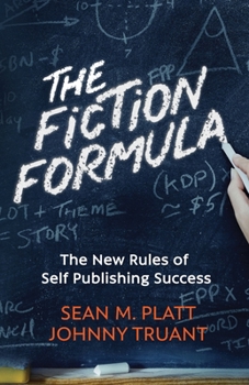 Paperback The Fiction Formula: The New Rules of Self Publishing Success Book