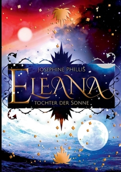 Paperback Eleana: Tochter der Sonne [German] Book