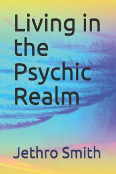 Paperback Living in the Psychic Realm Book