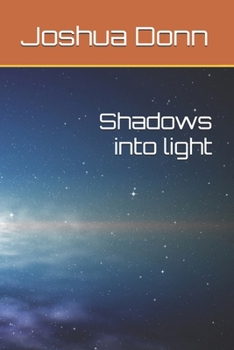 Paperback Shadows into light Book