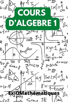 Paperback Cours d'Algebre I `: Cours de mathématiques [French] Book