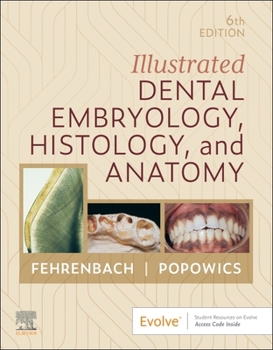 Paperback Illustrated Dental Embryology, Histology, and Anatomy Book