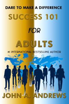 Paperback Dare to Make a Difference - Success 101 Book