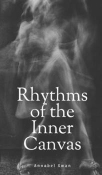 Hardcover Rhythms of the Inner Canvas Book