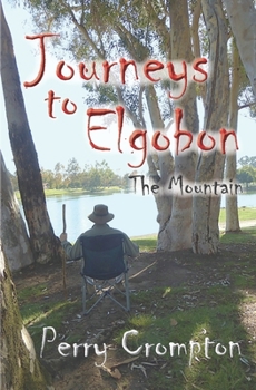 Paperback Journeys to Elgobon: The Mountain Book