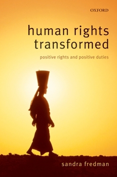 Paperback Human Rights Transformed: Positive Rights and Positive Duties Book