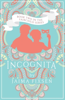 Incognita - Book #2 of the Fairchild