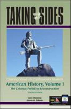 Paperback Taking Sides: Clashing Views on Controversial Issues in American History, Volume I Book