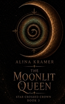 Hardcover The Moonlit Queen Book