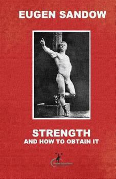 Paperback Strength and How to Obtain It Book