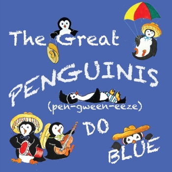 Paperback The Great Penguinis (pen-gween-eeze) Do Blue Book