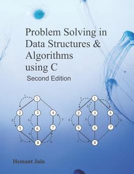 Paperback Problem Solving in Data Structures & Algorithms Using C Book