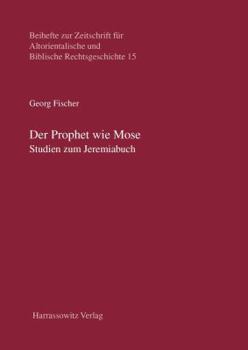 Hardcover Der Prophet Wie Mose: Studien Zum Jeremiabuch [German] Book