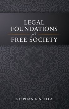 Hardcover Legal Foundations of a Free Society Book