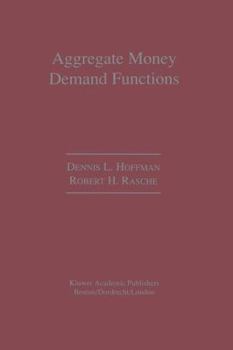 Paperback Aggregate Money Demand Functions: Empirical Applications in Cointegrated Systems Book
