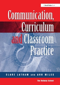 Paperback Communications, Curriculum and Classroom Practice Book