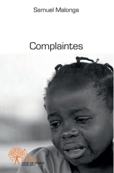 Complaintes (French Edition)