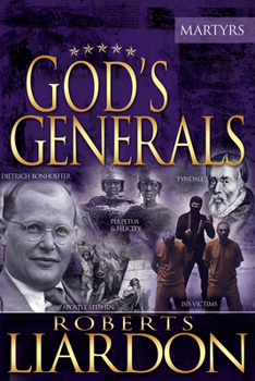 Hardcover God's Generals: The Martyrs Volume 6 Book