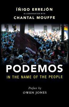 Paperback Podemos: In the Name of the People Book