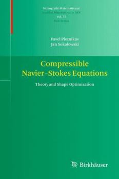 Hardcover Compressible Navier-Stokes Equations: Theory and Shape Optimization Book