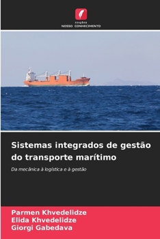 Sistemas integrados de gestão do transporte marítimo (Portuguese Edition)