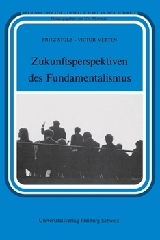 Paperback Zukunftsperspektiven des Fundamentalismus [German] Book