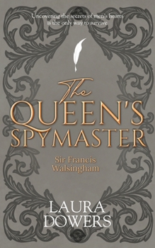 Paperback The Queen's Spymaster: Sir Francis Walsingham Book
