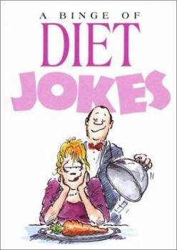 Hardcover A Binge of Diet Jokes Book