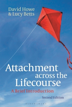 Paperback Attachment Across the Lifecourse: A Brief Introduction Book