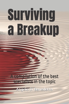 Paperback Surviving a Breakup: A compilation of the best specialists in the topic Book