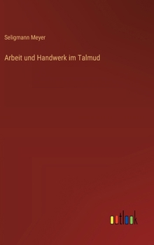 Hardcover Arbeit und Handwerk im Talmud [German] Book