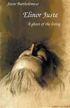 Paperback Elinor Juste a Ghost of the Living Book