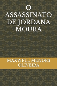 Paperback O Assassinato de Jordana Moura [Portuguese] Book