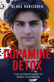 Paperback Dopamine Detox: The Ultimate Guide to Reset Your Brain Book