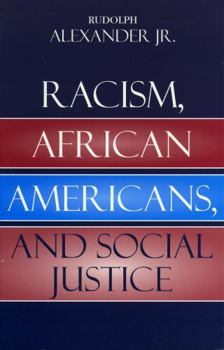 Paperback Racism, African Americans, and Social Justice Book